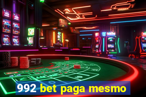 992 bet paga mesmo